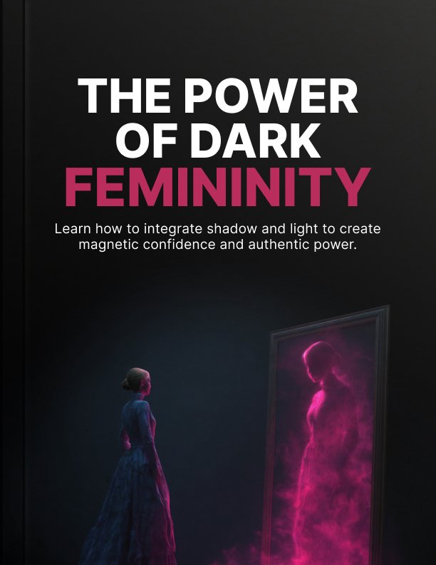 The Power of Dark Femininity Ebook